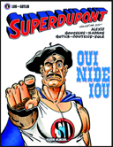 Réédition de Superdupont 
