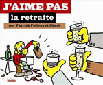J'aime pas la retraite
