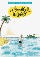 Le Bonheur inquiet de Lewis Trondheim
