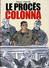 "Le Procès Colonna", 15ème prix France Info de la Bande Dessinée d'actualité et de reportage