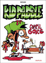 Kid Paddle : on en redemande en gore !