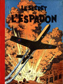 Il y a 60 ans paraissait le premier album de Blake & Mortimer : « Le Secret de l'Espadon »