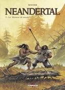 Fin de la trilogie de "Néandertal"