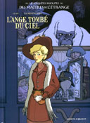 Les Enquêtes Insolites du Club de l'Etrange – Tome 1 : L'Ange tombé du ciel – Par Li-An – Vents d'Ouest