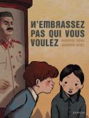 N'embrassez pas qui vous voulez - Par Marzera Sowa & Sandrine Revel - Dupuis