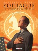 Zodiaque T. 10 : Le pouvoir du capricorne - Par Corbeyran & Robin - Delcourt