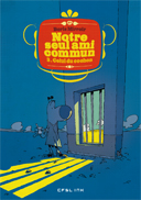 Notre Seul Ami commun T3 : Celui du cochon - Par Boris Mirroir - CFSL Ink