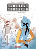 Londres Santorin - Par Raphaël Drommelschlager - Casterman