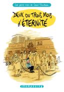 Deux ou trois mois d'éternité (les Petits Riens de Lewis Trondheim T.6) - Par Lewis Trondheim - Delcourt