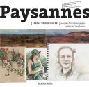 Paysannes, carnet de rencontres avec des femmes engagées - Collectif - La boîte à bulles
