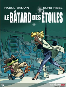 Raoul Cauvin et Curd Ridel signent chez Sandawe
