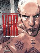 Vor, un voleur dans la loi - Par Jérôme Pierrat & Vincent Burmeister - Casterman