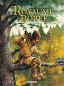 Le Royaume de Borée T3 : Tristan - Par J. Terpant, d'après Jean Raspail - Delcourt