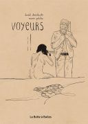 Voyeurs - Par Daniel Chmielewski & Marcin Podolec (trad. M. Sowa) - La boîte à Bulles