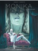 Monika T1/2 : Les Bals masqués - Par Barboni & March - Dupuis