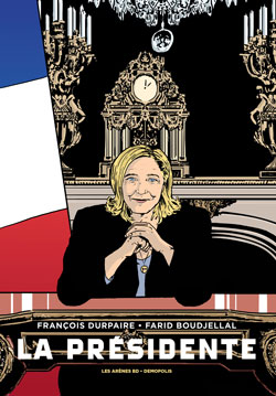 Le phénomène "La Présidente"