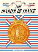 Pire Ouvrier de France - Par Besseron & Felder – Fluide Glacial