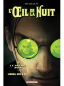 L'Oeil de la nuit T3 : le druide noir - Par Lehman Gess & Delf - Delcourt