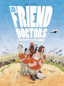 Friend Doctors (Glénat) : des Pieds Nickelés humanitaires