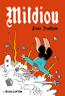 Mildiou (nouvelle édition) - Par Lewis Trondheim - L'Association