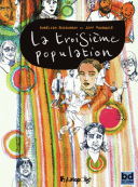 La Troisième population - Par A. Ducoudray & J. Pourquié - Futuropolis