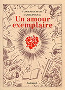 "Un Amour exemplaire" de Florence Cestac et Daniel Pennac adapté en Avignon