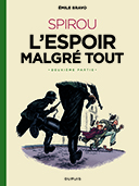 Le prochain Spirou de Bravo sortira à la rentrée !