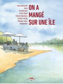 On a mangé sur une île - Collectif - Delcourt