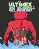 Ultimex en enfer II - Par Gad - Lapin/Vraoum