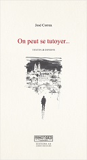 Lecture en confinement #3 : "On peut se tutoyer..." - Par José Correa - Éditions AO