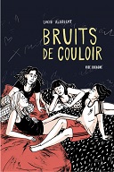 Lecture en confinement #13 : "Bruits de couloir" - Par Lucie Albrecht - Vide Cocagne