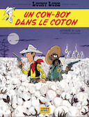 "Un Cowboy dans le coton" : le prochain Lucky Luke sera politique