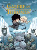 Galère of Thrones T. 2 – Par Ekker, Madame Lady et Tom – Jungle