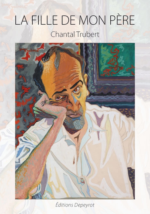Jean Trubert par sa fille. 
