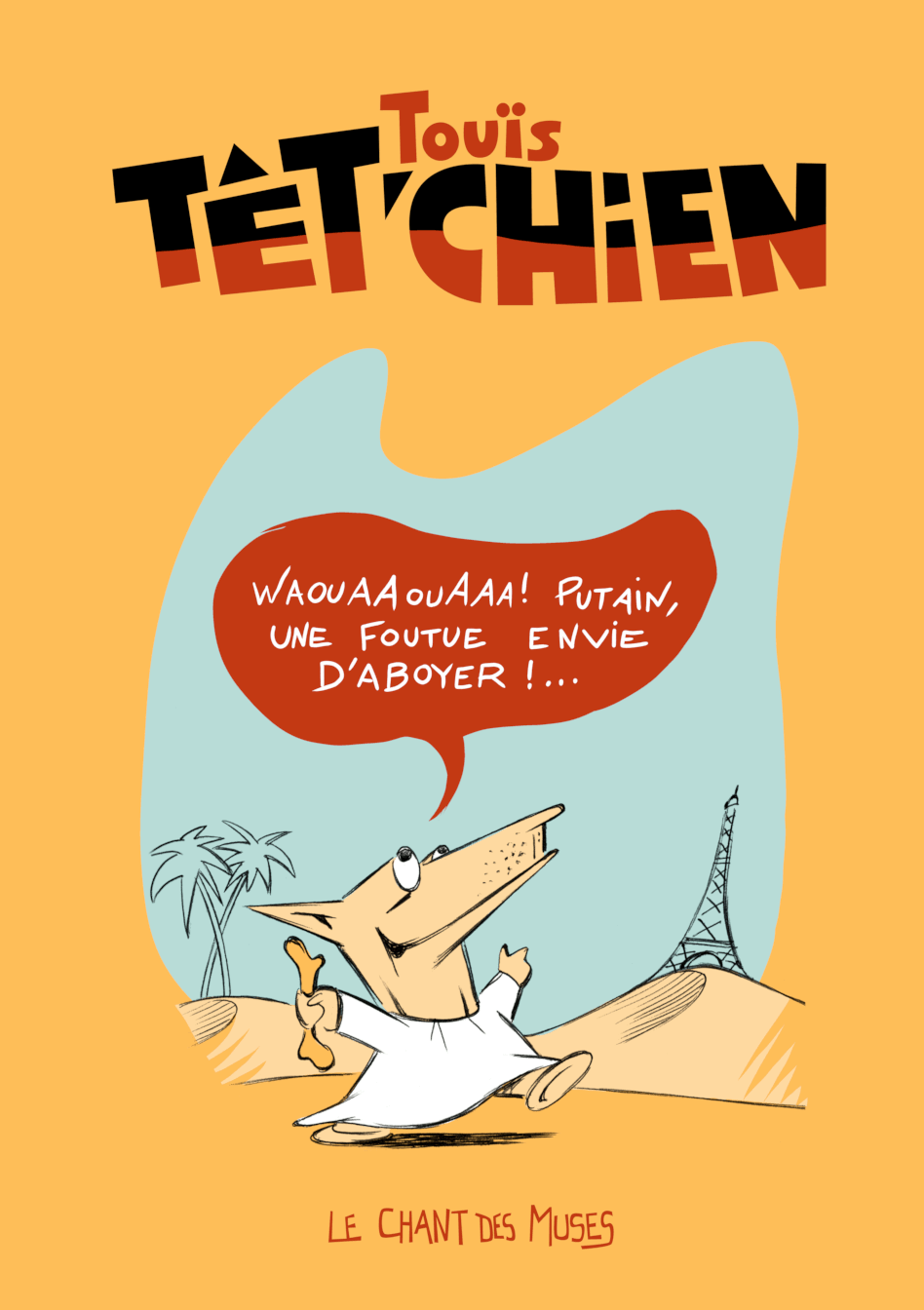 Le dessinateur Touïs publie Têt'Chien