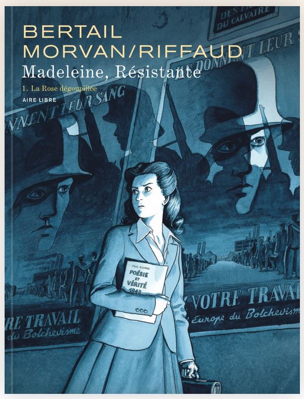 Madeleine Riffaud : 15 août 1944...