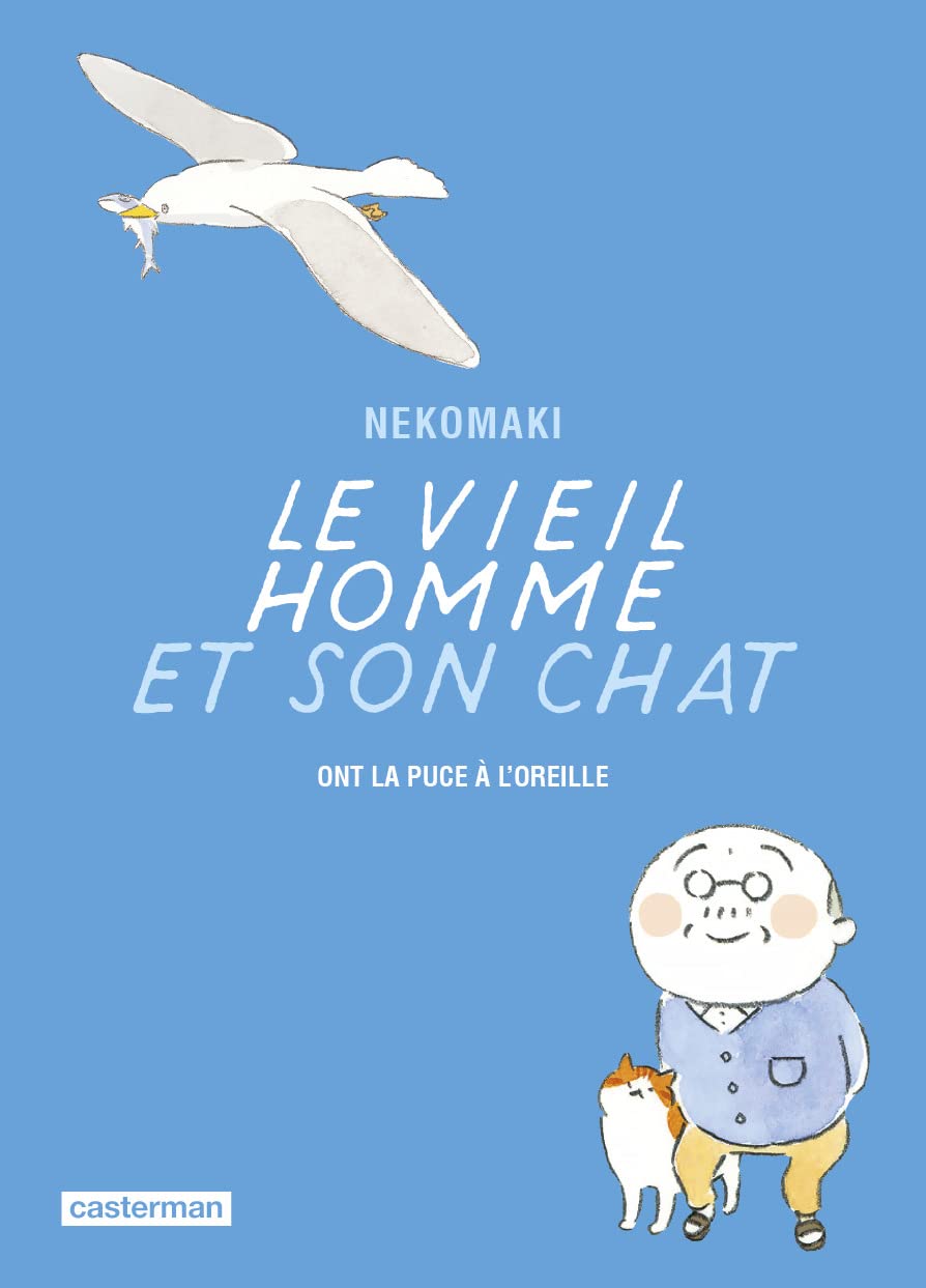 Le Vieil homme et son chat T.7 : Ont la puce à l'oreille - Par Nekomaki - Casterman