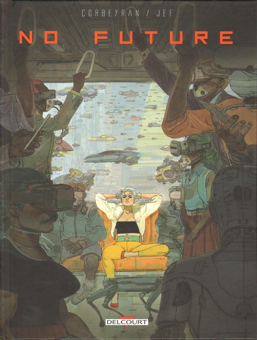 No Future - Par Corbeyran & Jef - Delcourt
