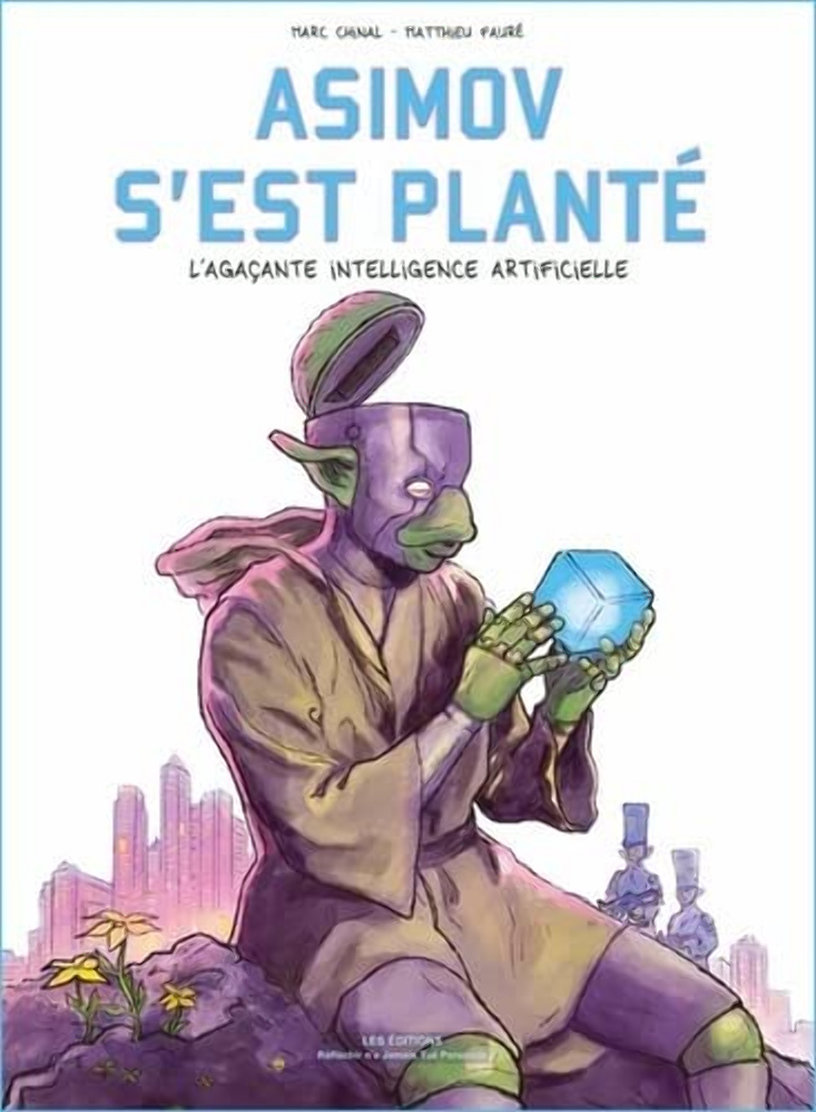 Asimov s'est planté : fable sur l'IA 
