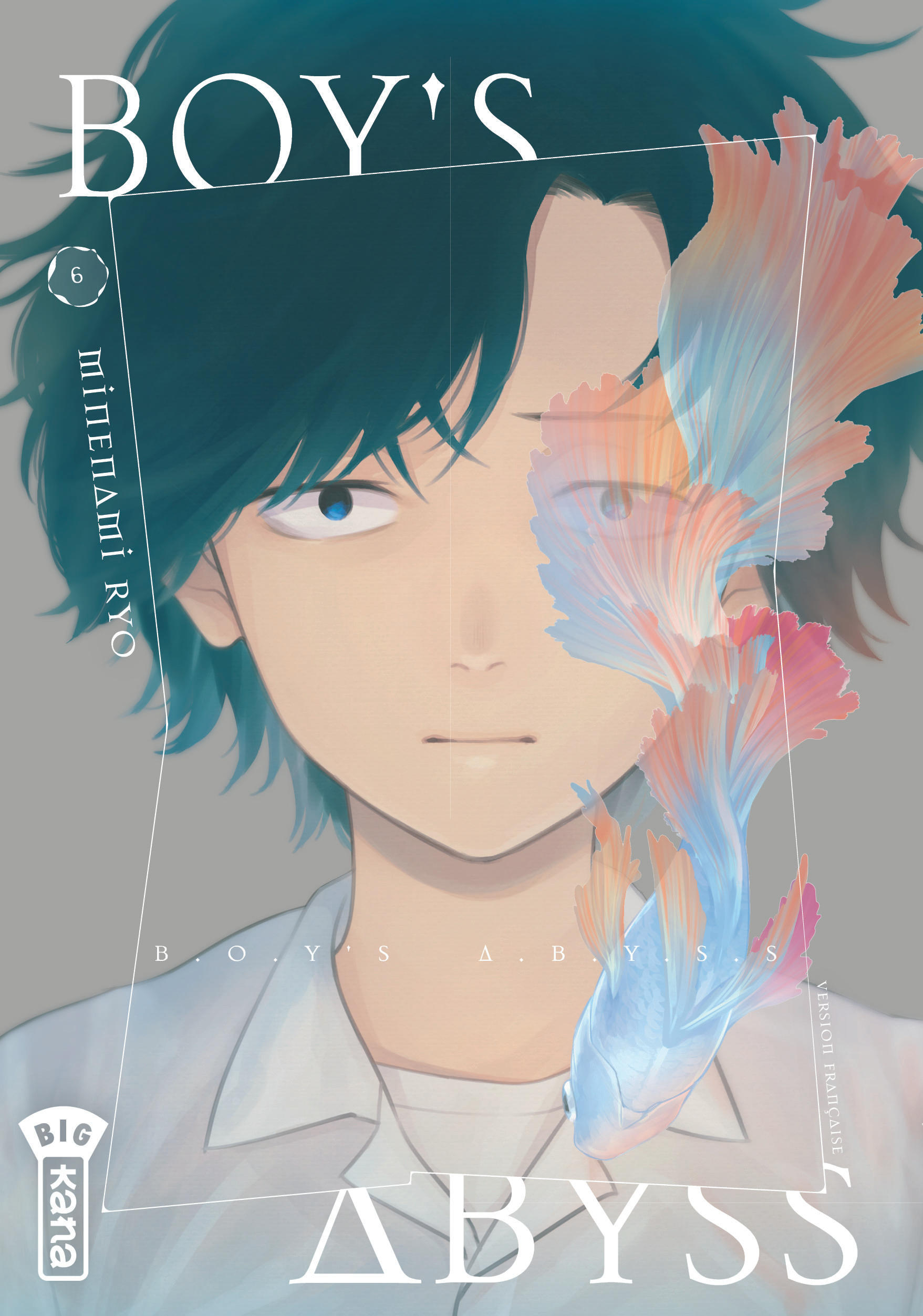 Boy's Abyss T. 6 – Par Ryo Minenami – Éd. Kana