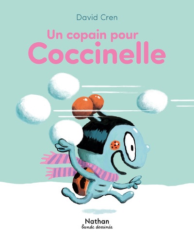 Un Copain pour coccinelle - Par David Cren - Ed. Nathan BD