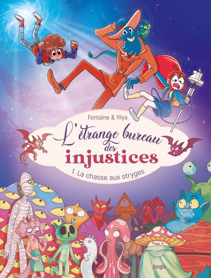 L'Etrange bureau des injustices T. 1, La Chasse aux Striges - Par Maxime Fontaine & Yllya - Ed. Jungle