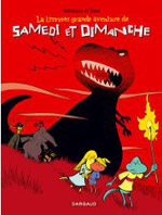 « Samedi et Dimanche », enfin l'intégrale !