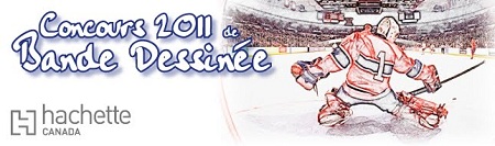 Concours de bande dessinée Hachette Canada 2011 : les gagnants dévoilés