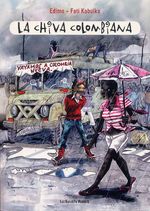 La Chiva colombiana - Par Christophe Edimo et Fati Kabuika - Les Enfants Rouges