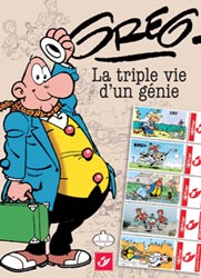 Greg, la triple vie d'un génie !
