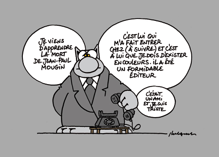 Philippe Geluck rend hommage à Jean-Paul Mougin.