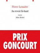 Rue de Sèvres s'offre le Goncourt 2013 : « Au revoir là haut » 
