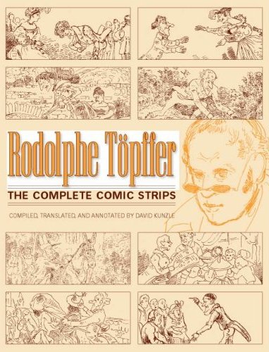 L'intégrale des bandes dessinées de Rodolphe Töpffer publiée aux États-Unis par David Kunzle 
