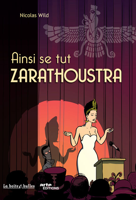 "Ainsi se tut Zarathoustra" de Nicolas Wild (Boite à Bulle / Arte Editions) distingué par le 20e Prix France Info de la Bande dessinée d'actualité et de reportage.
